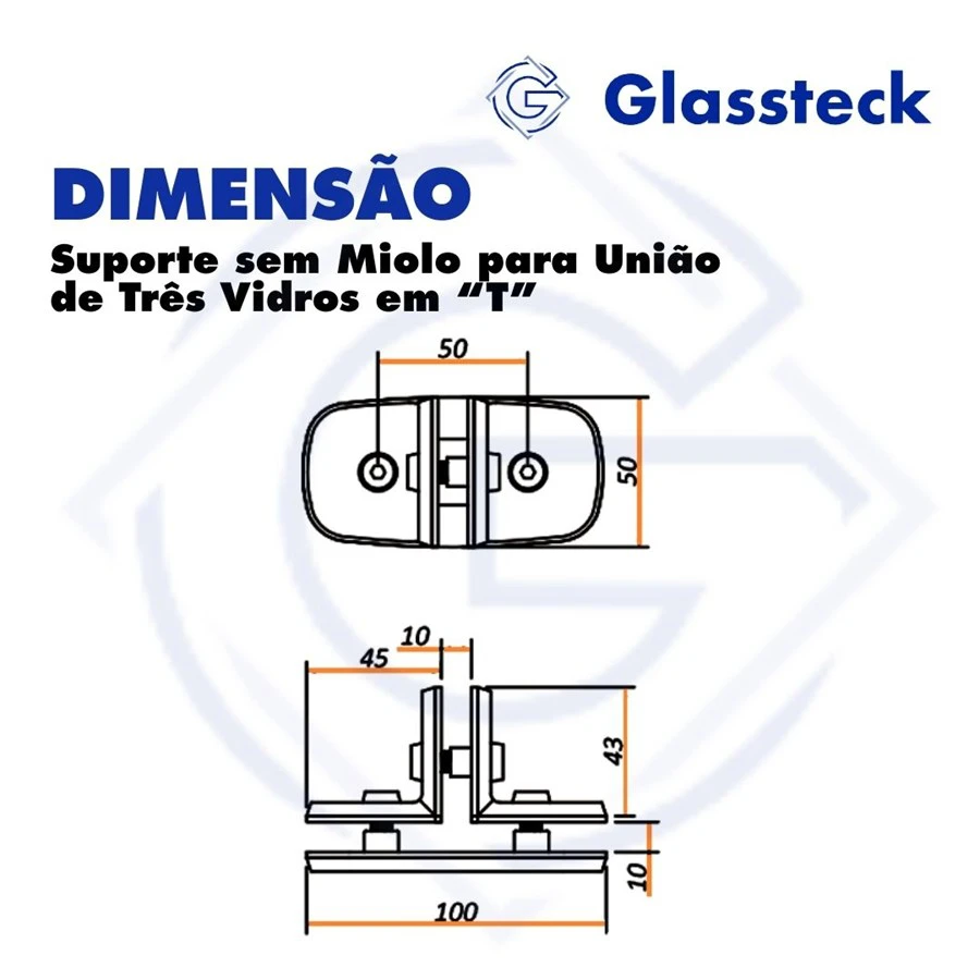 Suporte sem Miolo para União de Três Vidros em “T” -2